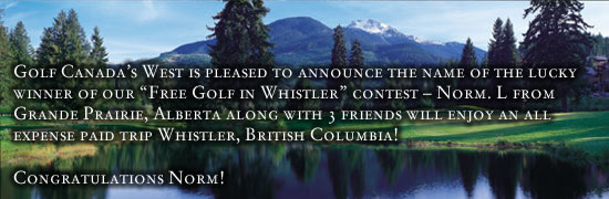 And the winner of the FREE GOLF in Whistler, BC is...